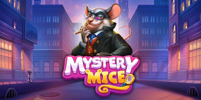 Kopertoto - Tips Meraih Jackpot Besar Slot Mystery Mice