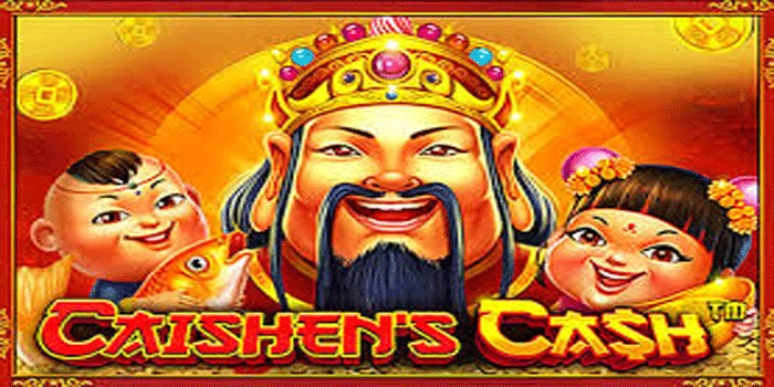 Strategi Slot Caishens Cash Jackpot Berlimpah 